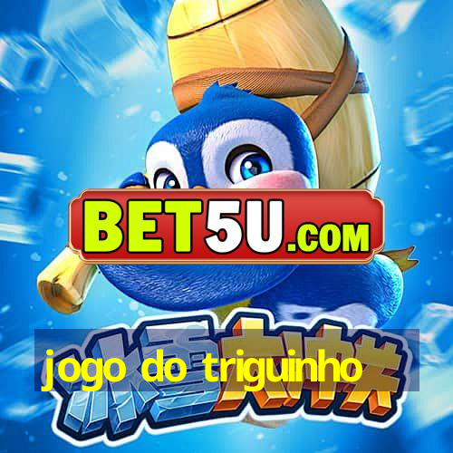 jogo do triguinho